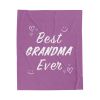 Best Grandma Ever Blanket Plush Throw